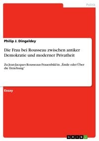 Produktbild: Die Frau bei Rousseau zwischen antiker Demokratie und moderner Privatheit