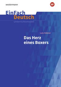 Bild vom Artikel Das Herz eines Boxers. EinFach Deutsch Unterrichtsmodelle vom Autor Florian Koch