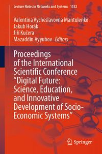 Produktbild: Proceedings of the International Scientific Conference "Digital Future: Science, Education, and Innovative Development of Socio-Economic Systems"