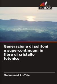Produktbild: Generazione di solitoni e supercontinuum in fibre di cristallo fotonico