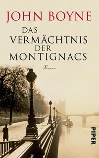 Bild vom Artikel Das Vermächtnis der Montignacs vom Autor John Boyne