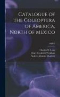 Produktbild: Catalogue of the Coleoptera of America, North of Mexico; suppl.1