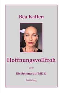 Produktbild: Hoffnungsvollfroh oder Ein Sommer auf ME.10