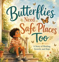 Produktbild: Butterflies Need Safe Places Too