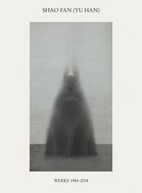Produktbild: Shao Fan YOU. Werke von 1984-2018