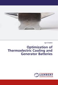 Produktbild: Optimization of Thermoelectric Cooling and Generator Batteries