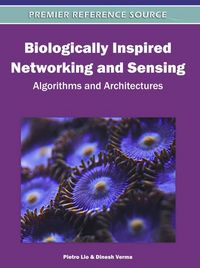 Produktbild: Biologically Inspired Networking and Sensing: Algorithms and Architectures