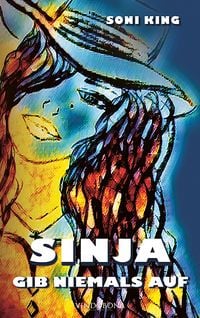 Produktbild: Sinja &ndash; gib niemals auf