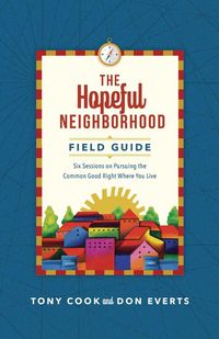 Produktbild: The Hopeful Neighborhood Field Guide