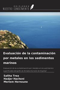 Produktbild: Evaluaci&oacute;n de la contaminaci&oacute;n por metales en los sedimentos marinos