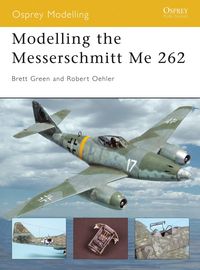 Produktbild: Modelling the Messerschmitt Me 262