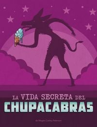 Produktbild: La Vida Secreta del Chupacabras (the Secret Life of the Chupacabra)