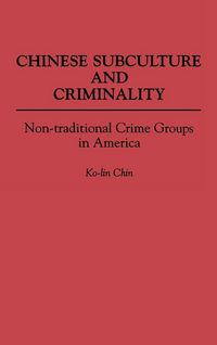 Produktbild: Chinese Subculture and Criminality