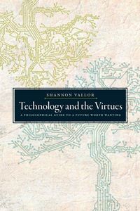 Produktbild: Technology and the Virtues