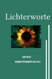 Produktbild: Gedanken f&uuml;r Momente der Stille / Lichterworte