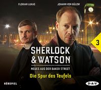 Sherlock & Watson – Neues aus der Baker Street: Die Spur des Teufels (Fall 3) Viviane Koppelmann