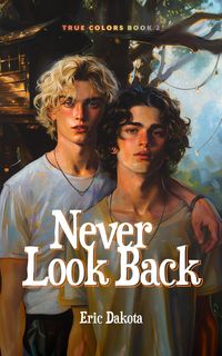 Produktbild: Never Look Back (True Colors, #2)