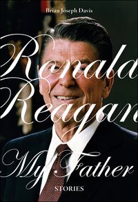 Produktbild: Ronald Reagan, My Father
