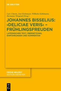 Produktbild: Johannes Bisselius: Deliciae Veris - Fr&uuml;hlingsfreuden