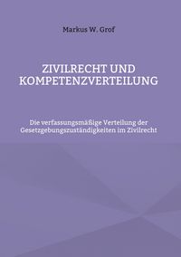 Produktbild: Zivilrecht und Kompetenzverteilung
