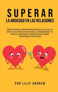 Produktbild: Superar la Ansiedad en las Relaciones