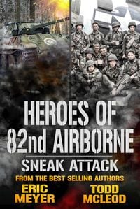 Produktbild: Sneak Attack: Heroes of the 82nd Airborne Book 7