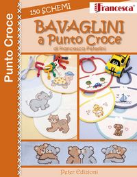 Produktbild: Bavaglini a punto croce. 150 schemi