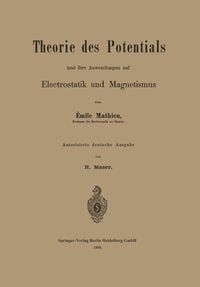 Produktbild: Theorie des Potentials und ihre Anwendungen auf Electrostatik und Magnetismus