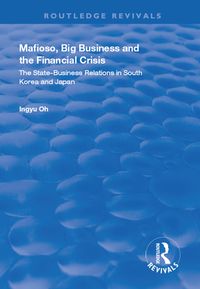 Produktbild: Mafioso, Big Business and the Financial Crisis