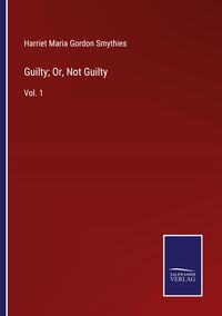 Produktbild: Guilty; Or, Not Guilty