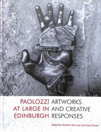 Produktbild: De Luca, C: Paolozzi at Large in Edinburgh