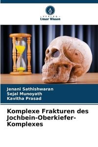 Produktbild: Komplexe Frakturen des Jochbein-Oberkiefer-Komplexes