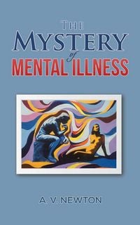 Produktbild: The Mystery of Mental Illness