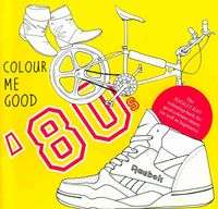 Produktbild: Colour Me Good 80's (ed.2)