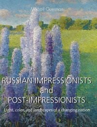 Produktbild: Russian Impressionists and Post-Impressionists