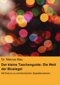 Produktbild: Der kleine Taschenguide: Die Welt der Biosiegel & Co.