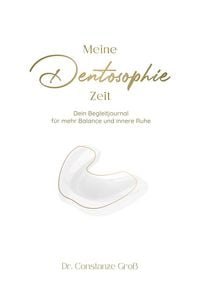 Produktbild: Meine Dentosophie Zeit