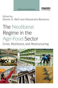 Produktbild: The Neoliberal Regime in the Agri-Food Sector