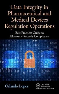 Produktbild: Data Integrity in Pharmaceutical and Medical Devices Regulation Operations