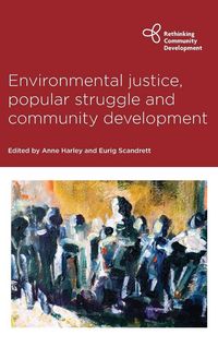 Produktbild: Environmental Justice, Popular Struggle and Community Development