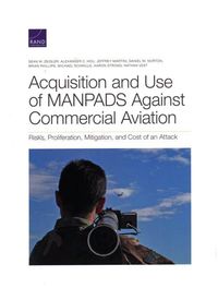 Produktbild: Acquisition and Use of Manpads Against Commercial Aviation