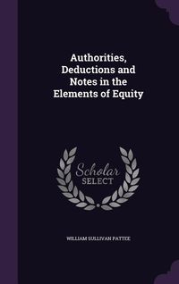 Produktbild: Authorities, Deductions and Notes in the Elements of Equity