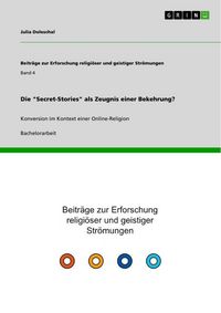 Produktbild: Die "Secret-Stories" als Zeugnis einer Bekehrung?