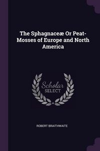 Produktbild: Sphagnace Or Peat-Mosses Of Eu