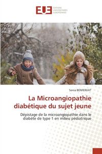 Produktbild: La Microangiopathie diab&eacute;tique du sujet jeune