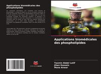 Produktbild: Applications biom&eacute;dicales des phospholipides