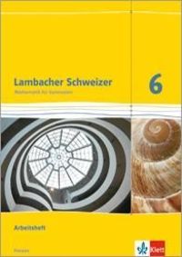 Bild vom Artikel Lambacher Schweizer. 6. Schuljahr G8. Arbeitsheft plus Lösungsheft. Neubearbeitung. Hessen vom Autor 