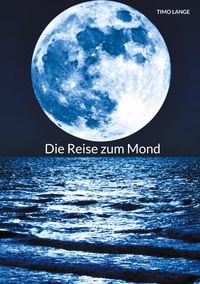 Produktbild: Die Reise zum Mond
