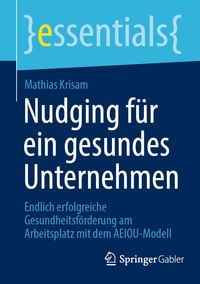 Produktbild: Nudging f&uuml;r ein gesundes Unternehmen