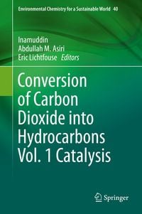Produktbild: Conversion of Carbon Dioxide into Hydrocarbons Vol. 1 Catalysis